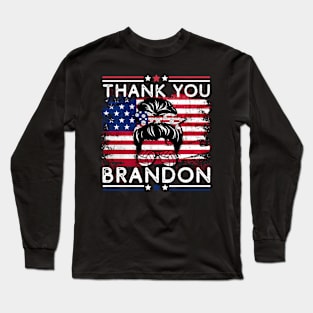 Sarcastic Thank You Brandon vintage old US Flag Messy Bun Long Sleeve T-Shirt